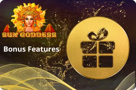 Sun Goddess slot game banner with Bonus Features text and golden gift box icon